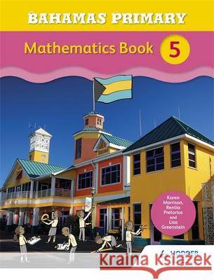 BAHAMAS PRIMARY MATHEMATICS GRADE 5 MORRISON  KAREN 9781471864698 HODDER EDUCATION - książka