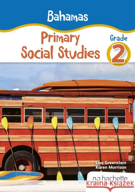 Bahamas Primary Social Studies Grade 2 Karen Morrison 9781036007836 Hodder Education - książka