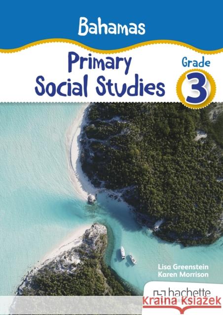 Bahamas Primary Social Studies Grade 3 Karen Morrison 9781036007850 Hodder Education - książka