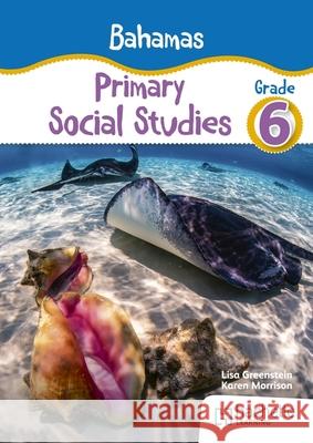 Bahamas Primary Social Studies Grade 6 Karen Morrison 9781398390102 Hodder Education - książka