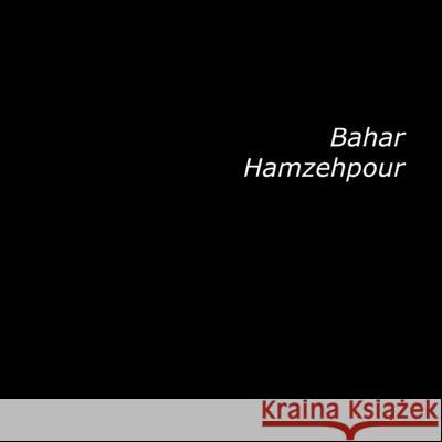 Bahar Hamzehpour Riccardo Ajossa Laura Giovanna Bevione 9781790852307 Independently Published - książka