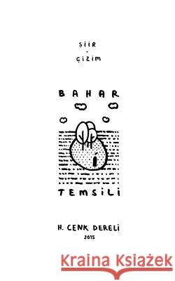 Bahar Temsili H. Cenk Dereli 9781545144930 Createspace Independent Publishing Platform - książka