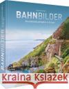 BahnBilder Glöckner, Johannes 9783954164028 Frederking & Thaler