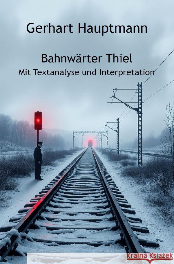Bahnwärter Thiel Hauptmann, Gerhart 9783819753725 epubli - książka
