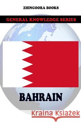 Bahrain Zhingoora Books 9781477554593 Createspace - książka
