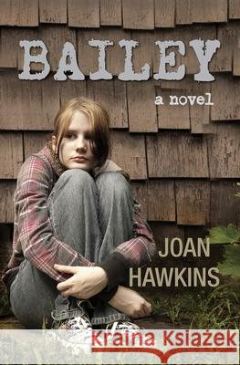 Bailey Joan Hawkins 9780983734826 Landon Books - książka