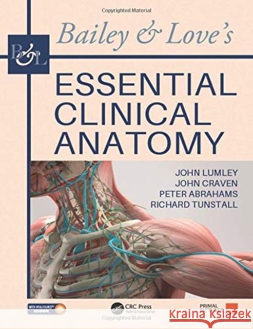 Bailey & Love's Essential Clinical Anatomy John S. P. Lumley John L. Craven Peter H. Abrahams 9781138295230 CRC Press - książka