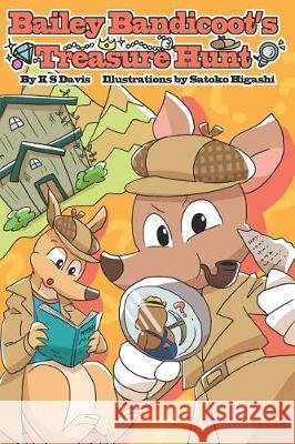 Bailey Bandicoot's Treasure Hunt Satoko Higashi K. S. Davis 9781092543743 Independently Published - książka