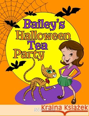 Bailey's Halloween Tea Party Roni Zulu 9781736983102 Zulu Studios - książka