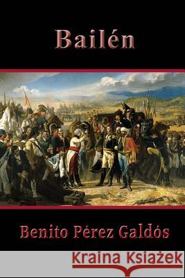 Bailén Perez Galdos, Benito 9781497521537 Createspace - książka