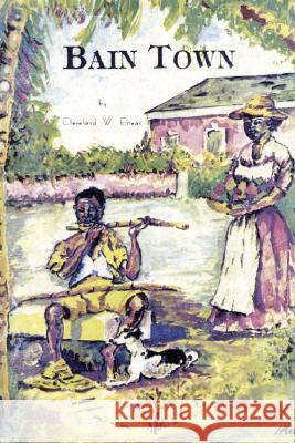 Bain Town Dr Cleveland W. Eneas 9781434301376 Authorhouse - książka