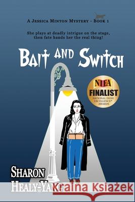 Bait and Switch Sharon Healy-Yang 9780692597941 Touchpoint Press - książka