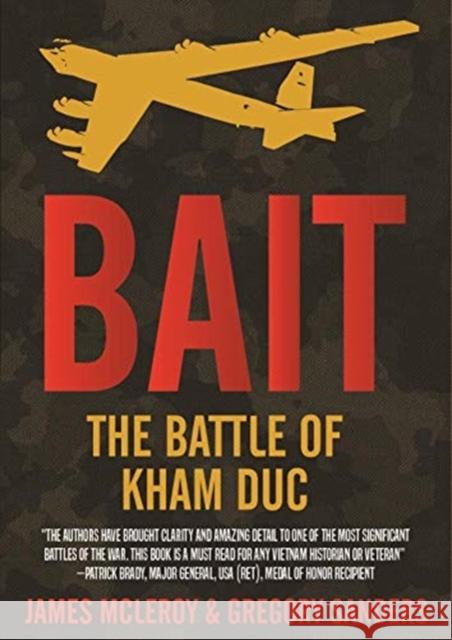 Bait: The Battle of Kham Duc James McLeroy Gregory Sanders 9781612008127 Casemate - książka