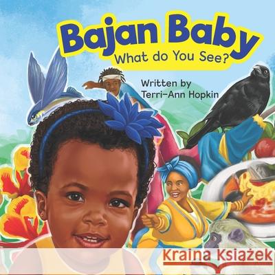 Bajan Baby What Do You See? Terri-Ann M. Hopkin 9788194595533 Alsa International - książka
