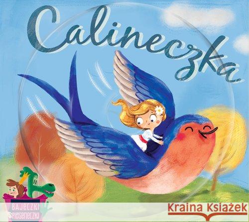 Bajeczki pioseneczki: Calineczka + CD  9788376997629 MTJ - książka