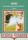 Bajki Ignacego Krasickiego i Adama Mickiewicza Streszczenie, analiza, interpretacja Łoboda Alina 9788381145329 Literat