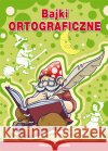 Bajki ortograficzne Guzowska Beata 9788381145954 Literat