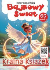 Bajkowy świat - kolorowanka z kodem QR Matusiak Monika 9788380388123 ARYSTOTELES - książka