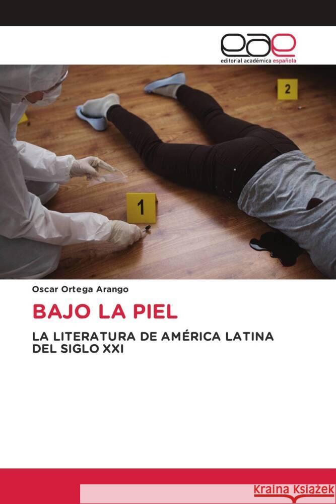 Bajo La Piel Oscar Orteg 9786202153881 Editorial Academica Espanola - książka