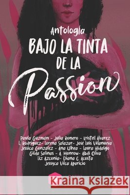 Bajo la tinta de la passion Guzmán, Paula 9798292697763 Independently Published - książka
