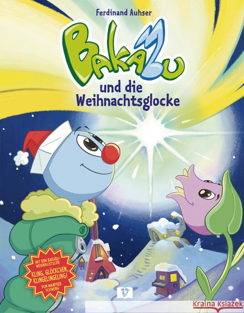 Bakabu und die Weihnachtsglocke Auhser, Ferdinand 9783194696204 Hueber - książka
