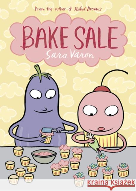 Bake Sale Sara Varon 9781596434196 First Second - książka