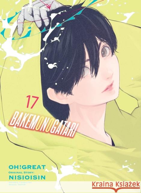 BAKEMONOGATARI (manga), volume 17 Oh Great 9781647291969 Vertical Inc. - książka