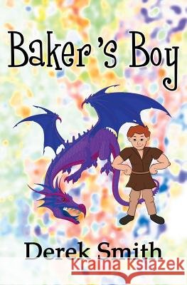 Baker's Boy Derek Smith 9780953628360 Earlham Books - książka