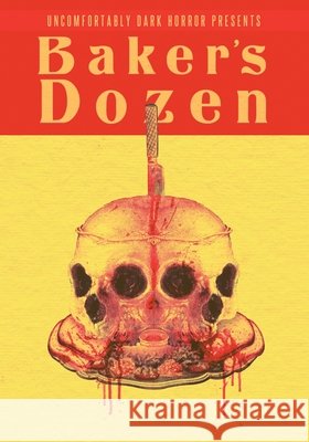 Baker's Dozen Jeff Strand, Christine Morgan, Ruthann Jagge 9798757814704 Independently Published - książka