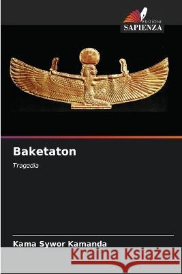 Baketaton Kama Sywor Kamanda 9786205263358 Edizioni Sapienza - książka