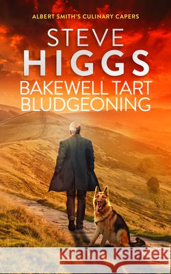 Bakewell Tart Bludgeoning Steve Higgs 9781036708757 Vinci Books Ltd. - książka