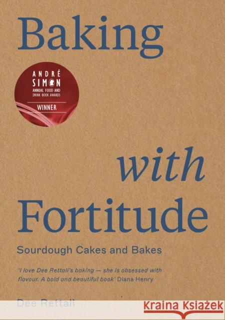 Baking with Fortitude: Winner of the Andre Simon Food Award 2021 Dee Rettali 9781526626967 Bloomsbury Publishing PLC - książka