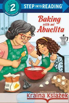 Baking with Mi Abuelita Julissa Mora 9780593651971 Random House Books for Young Readers - książka