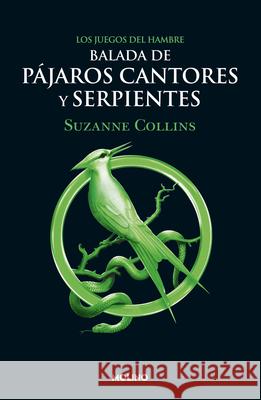 Balada de Pájaros Cantores Y Serpientes / The Ballad of Songbirds and Snakes Collins, Suzanne 9786073807876 Molino - książka