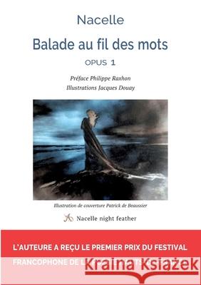 Balade au fil des mots: Opus 1 Nacelle Nacelle 9782322186037 Books on Demand - książka