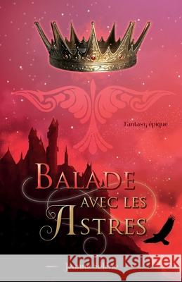 Balade avec les Astres: L'intégrale Sélène, Jeanne 9791096202768 Lefebvre - książka