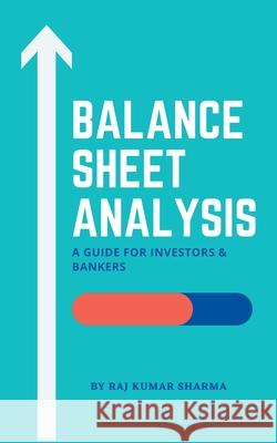 Balance Sheet Analysis Sharma Raj Kumar 9798201630225 Sharma Raj Kumar - książka