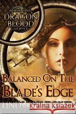 Balanced on the Blade's Edge Lindsay a. Buroker 9781505301755 Createspace - książka