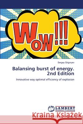 Balansing burst of energy. 2nd Edition Grigoryev, Sergey 9786208485023 LAP Lambert Academic Publishing - książka