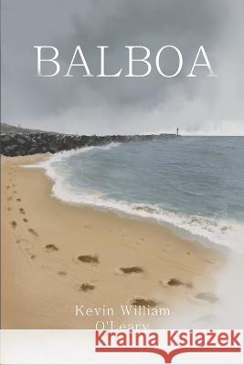 Balboa Kevin William O'Leary   9798391690603 Independently Published - książka