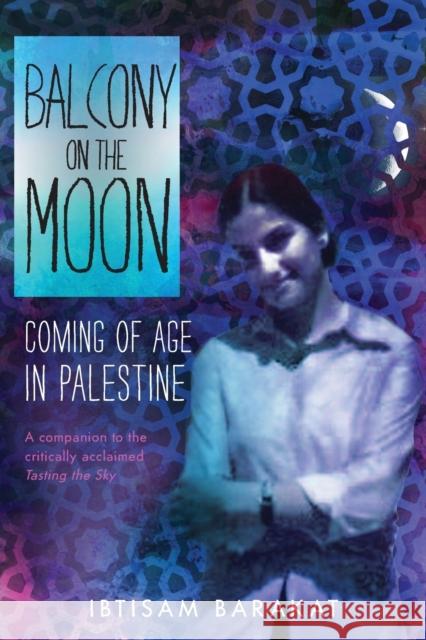 Balcony on the Moon: Coming of Age in Palestine Ibtisam Barakat 9781250144294 Square Fish - książka