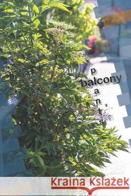 balcony plants Castle 9781076719621 Independently Published - książka