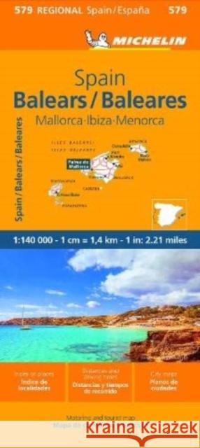 Balears - Michelin Regional Map 579 Michelin 9782067259881 Michelin Editions des Voyages - książka