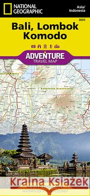 Bali, Lombok, and Komodo Map [Indonesia] National Geographic Maps 9781566955256 National Geographic Maps - książka