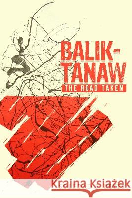 Balik-Tanaw/The Road Taken Soledad S Reyes 9781789762044 Sussex Academic Press - książka