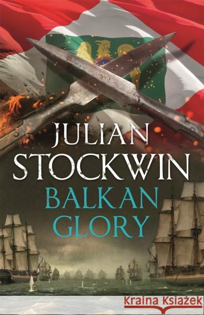 Balkan Glory: Thomas Kydd 23 Julian Stockwin 9781473698802 Hodder & Stoughton - książka