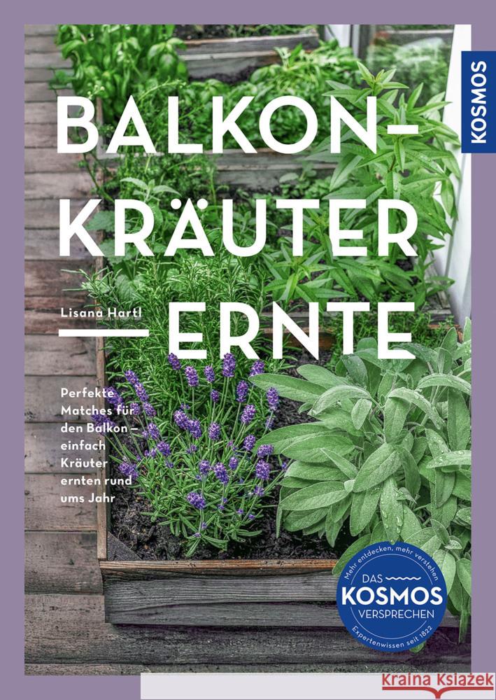 Balkon-Kräuter-Ernte Hartl, Lisana 9783440182758 Kosmos (Franckh-Kosmos) - książka