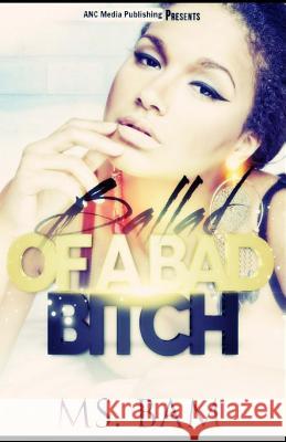 Ballad Of A Bad Bitch Bam 9781500967871 Createspace - książka