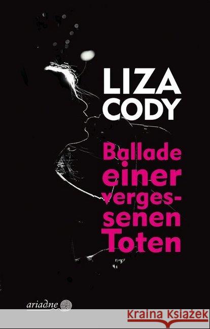 Ballade einer vergessenen Toten Cody, Liza 9783867542388 Argument Verlag - książka