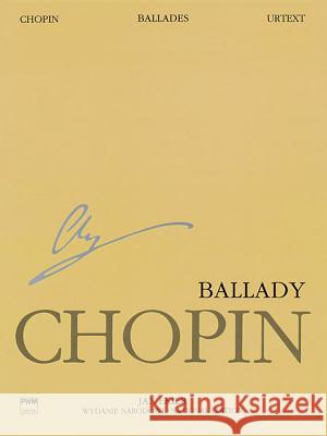 Ballades: Chopin National Edition Volume I F. Chopin 9781480390737 Pwm - książka